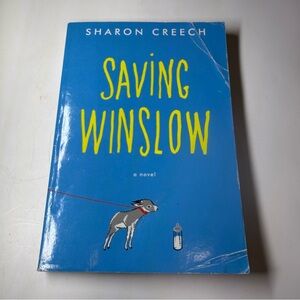 Saving Winslow Novel By Sharon Creech Paperback